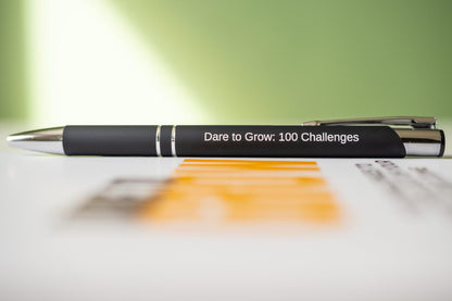 Dare to Grow: 100 Challenges to Take You Out of Your Comfort Zone